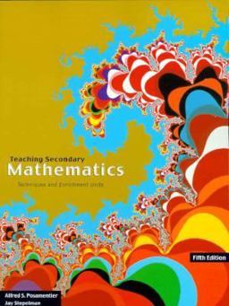 Teaching Secondary School Mathematics Techniques and Enrichment Units 5th 9780136748052 Front Cover