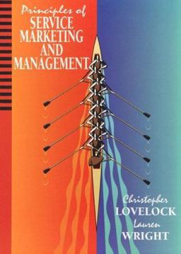 Principles of Services Marketing and Management Principles of Services Marketing and Management