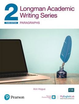 Longman Academic Writing - (AE) - with Enhanced Digital Resources (2020) - Student Book with MyEnglishLab and App - Paragraphs 3rd 9780136769996 Front Cover