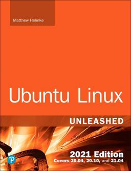 Ubuntu Linux Unleashed 2021 Edition 14th 9780136778851 Front Cover