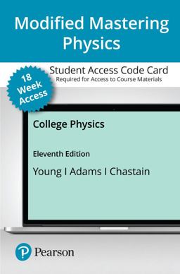 Modified Mastering Physics with Pearson EText -- Access Card -- for College Physics (18-Weeks)