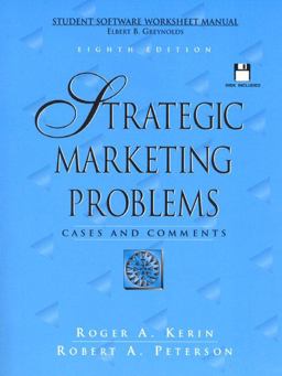 Strategic Marketing Problem Student Software Worksheet Manual 8th 9780136787723 Front Cover