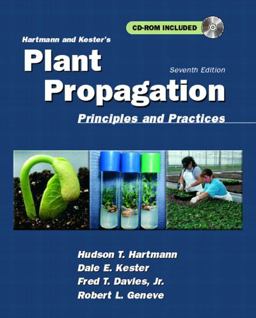 Hartmann and Kester's Plant Propagation Principles and Practices 7th 9780136792352 Front Cover
