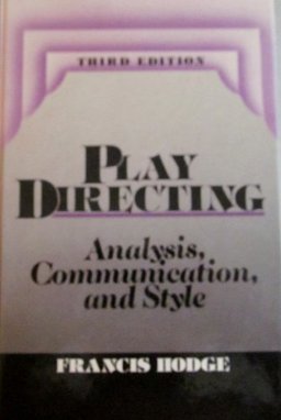 Play Directing : Analysis, Communication and Style 3rd 9780136828327 Front Cover