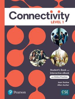 Connectivity Level 1 Student's Book and Interactive Student's EBook with Online Practice, Digital Resources and App