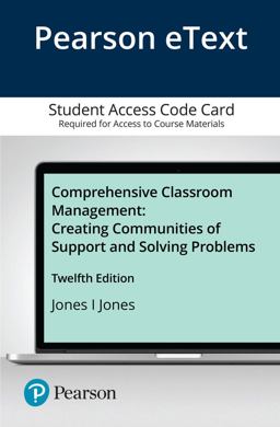 Comprehensive Classroom Management Creating Communities of Support and Solving Problems 12th 9780136851288 Front Cover