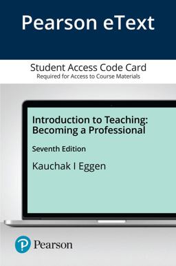 Introduction to Teaching Becoming a Professional -- Pearson eText 7th 9780136851349 Front Cover