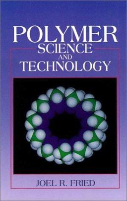 Polymer Science and Technology 1st 9780136855613 Front Cover