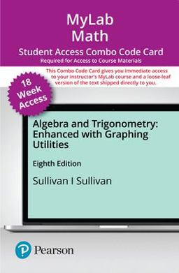 MyLab Math with Pearson EText -- Combo Access Card -- for Algebra and Trigonometry Enhanced with Graphing Utilities (18-Weeks)