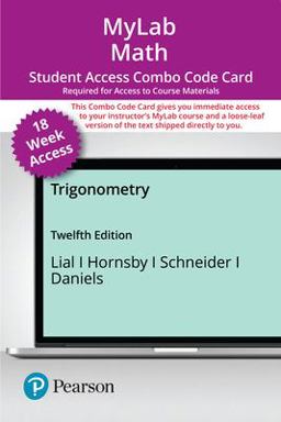 MyLab Math with Pearson EText -- Combo Access Card -- for Trigonometry (18-Weeks)