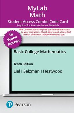 MyLab Math with Pearson EText -- Combo Access Card -- for Basic College Mathematics (18-Weeks)
