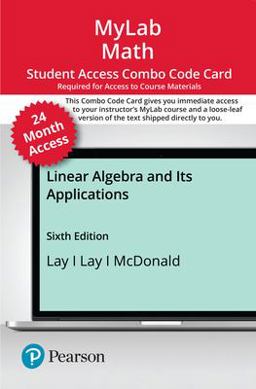 MyLab Math with Pearson EText -- Combo Access Card -- for Linear Algebra and Its Applications (24 Months)