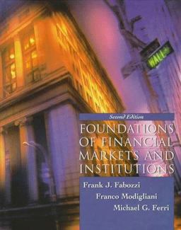 Foundations of Financial Markets and Institutions 2nd 9780136860563 Front Cover