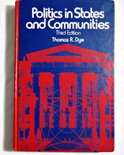Politics in States and Communities Politics in States and Communities