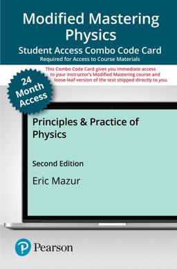 Modified Mastering Physics with Pearson EText -- Combo Acces Card -- for Principles and Practice of Physics