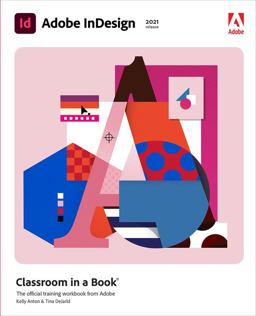 Adobe Indesign Classroom in a Book (2021 Release)  9780136870289 Front Cover