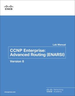 CCNP Enterprise Advanced Routing (ENARSI) V8 Lab Manual 2020 9780136870937 Front Cover