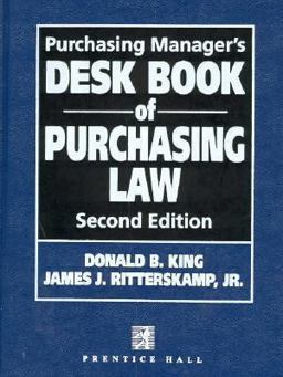 Purchasing Manager's Desk Book of Purchasing Law 2nd 1993 9780136901570 Front Cover