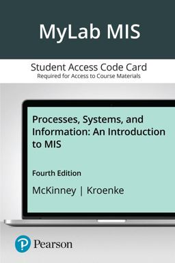 MyLab MIS with Pearson EText for Processes, Systems, and Information