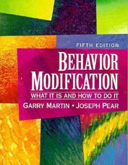 Behavior Modification What It Is and How to Do It 5th 9780137002047 Front Cover