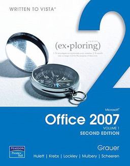 Exploring Microsoft Office 2007, Volume 1 Value Pack (includes Transition Guide to Microsoft Office 2007 and Computers Are Your Future, Complete)
