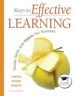 Keys to Effective Learning Study Skills and Habits for Success 6th 9780137007509 Front Cover