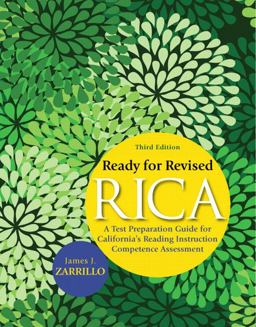 Ready for Revised RICA A Test Preparation Guide for California's Reading Instruction Competence Assessment 3rd 9780137008681 Front Cover