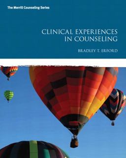 Clinical Experiences in Counseling  9780137017249 Front Cover