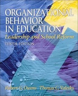 Organizational Behavior in Education Leadership and School Reform 10th 9780137017461 Front Cover