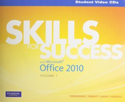 Skills for Success with Microsoft Office 2010