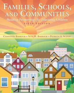 Families, Schools, and Communities Building Partnerships for Educating Children 5th 9780137035465 Front Cover