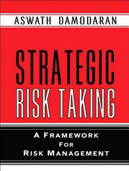 Strategic Risk Taking A Framework for Risk Management  9780137043774 Front Cover