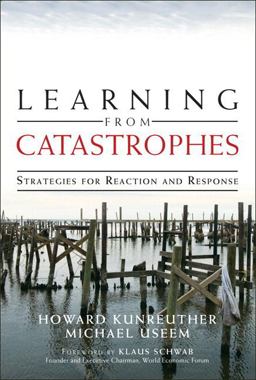 Learning from Catastrophes Strategies for Reaction and Response  9780137044856 Front Cover