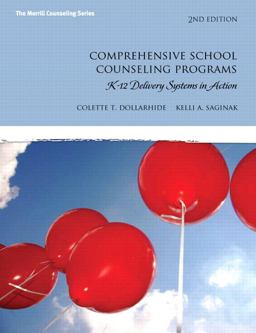 Comprehensive School Counseling Programs K-12 Delivery Systems in Action 2nd 9780137051991 Front Cover