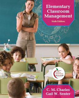 Elementary Classroom Management 6th 2011 9780137055418 Front Cover