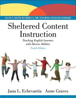 Sheltered Content Instruction Teaching English Language Learners with Diverse Abilities 4th 9780137056361 Front Cover