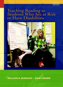 Teaching Reading to Students Who Are at Risk or Have Disabilities A Multi-Tier Approach 2nd 9780137057818 Front Cover