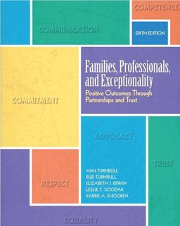 Families, Professionals, and Exceptionality Positive Outcomes Through Partnerships and Trust 6th 9780137070480 Front Cover