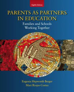 Parents as Partners in Education Families and Schools Working Together 8th 9780137072071 Front Cover