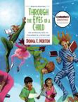 Through the Eyes of a Child An Introduction to Children's Literature (with MyEducationKit) 8th 9780137074013 Front Cover