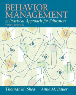 Behavior Management A Practical Approach for Educators 10th 9780137085040 Front Cover
