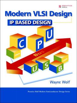 Modern VLSI Design IP-Based Design 4th 9780137145003 Front Cover