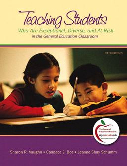 Teaching Students Who are Exceptional, Diverse, and At Risk in the General Education Classroom 5th 9780137151790 Front Cover