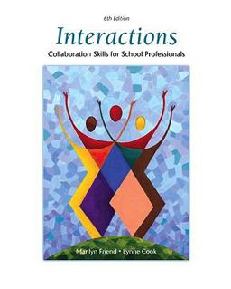 Interactions Collaboration Skills for School Professionals 6th 9780137152056 Front Cover