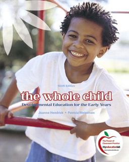 Whole Child Developmental Education for the Early Years 9th 9780137153053 Front Cover