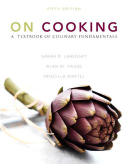 On Cooking A Textbook of Culinary Fundamentals 5th 9780137155767 Front Cover