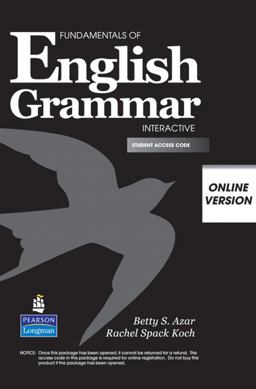 Fundamentals of English Grammar Interactive, Online Version, Student Access 3rd 9780137157778 Front Cover