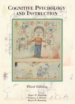 Cognitive Psychology and Instruction 3rd 9780137166060 Front Cover