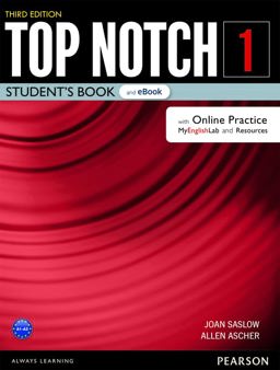 Top Notch Level 1 Student's Book and EBook with with Online Practice, Digital Resources and App 3rd 9780137332328 Front Cover