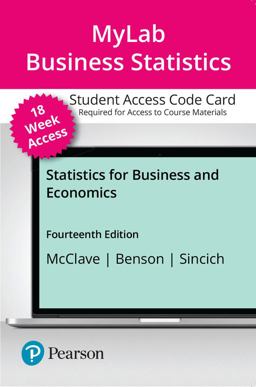 MyLab Statistics with Pearson EText -- Access Card -- for Statistics for Business and Economics ( 18 Weeks)